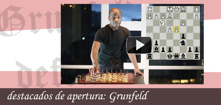 featured opening: Grunfeld